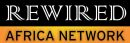 Rewired Africa Network